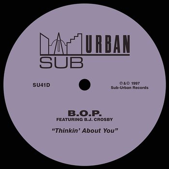 Thinkin' About You - B.O.P. feat. B.J. Crosby