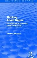 Thinking About Nature - Brennan Andrew