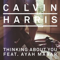Thinking About You Calvin Harris feat. Ayah Marar