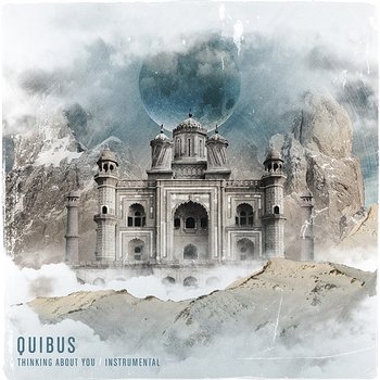 Thinking About You - Quibus