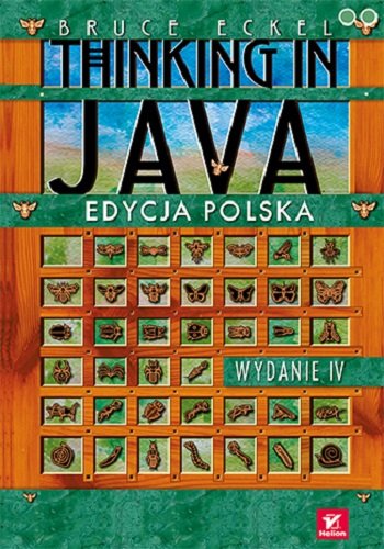 Thinking in Java. Edycja polska - Eckel Bruce | Książka w Empik