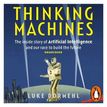 Thinking Machines - Dormehl Luke