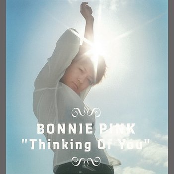 Thinking Of You - Bonnie Pink