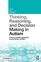 Thinking, Reasoning, and Decision Making in Autism - W opisie | Książka ...