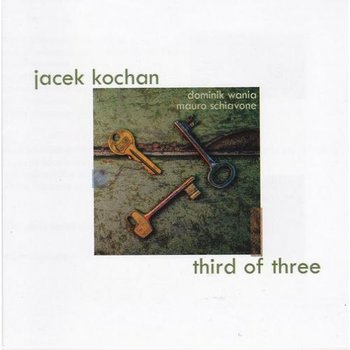 Third Of Three - Kochan Jacek, Schiavone Mauro, Wania Dominik
