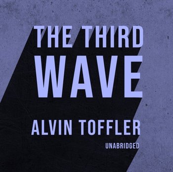 Third Wave - Toffler Alvin