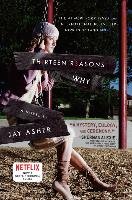 Thirteen Reasons Why - Asher Jay