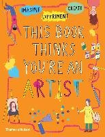 This Book Thinks You're an Artist - Russell Harriet