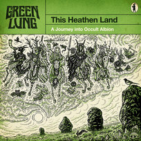 This Heathen Land Green Lung