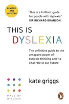 This Is Dyslexia Griggs Kate