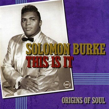 This Is It - Solomon Burke