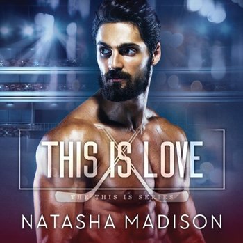 This is Love - Natasha Madison, Summer Morton, Alastair Haynesbridge
