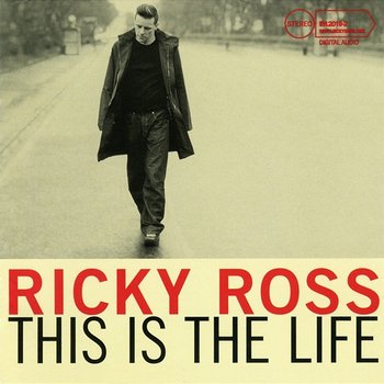 This Is the Life - Ricky Ross
