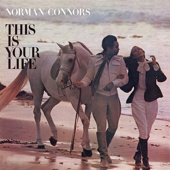 This Is Your Life - Norman Connors and The Starship Orchestra