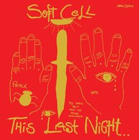 This Last Night...In Sodom Soft Cell
