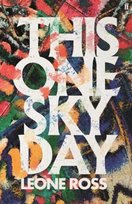 This One Sky Day Leone Ross