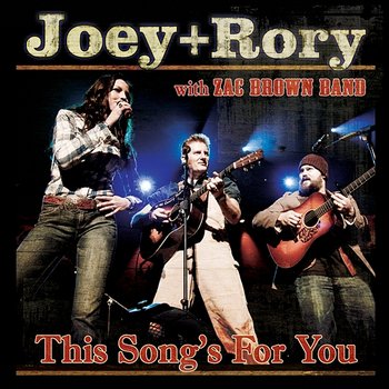 This Song's For You - Joey+Rory
