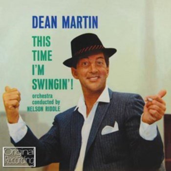 This Time I'm Swingin'! - Dean Martin