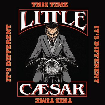 This Time It's Different - Little Caesar