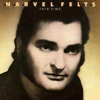 This Time - Narvel Felts