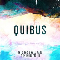 This Too Shall Pass Quibus