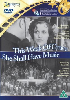 This Week of Grace/She Shall Have Music (brak polskiej wersji językowej) - Hiscott Leslie, Elvey Maurice
