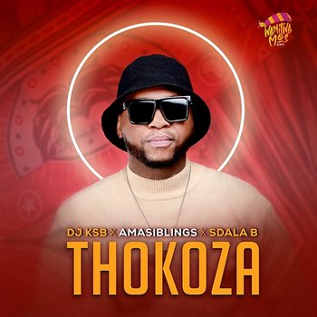 Thokoza - DJ KSB, AmaSiblings, & Sdala B