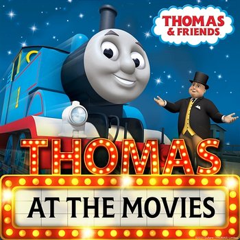 Thomas at the Movies - Thomas & Friends