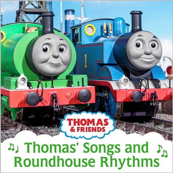 Thomas' Songs & Roundhouse Rhythms - Thomas & Friends