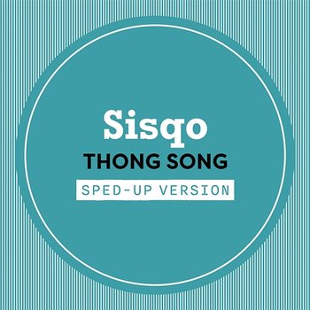 Thong Song - Sisqo