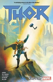 Thor volume 3: Wars End - Aaron Jason