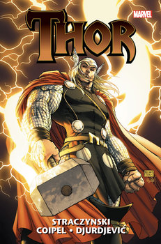 Thor - Straczynski J. Michael, Coipel Olivier, Djurdjevic Marko