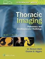 Thoracic Imaging - Webb Richard W., Higgins Charles B.