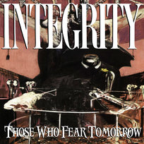 Those Who Fear Tomorrow Integrity