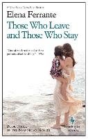 Those Who Leave and Those Who Stay - Ferrante Elena