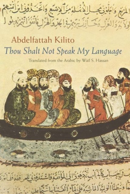 Thou Shalt Not Speak My Language - Kilito Abdelfattah | Książka W Empik