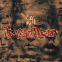 Thoughtless (Remixes) - EP Korn