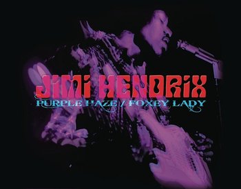 Threads + Grooves: Purple Haze / Foxey Lady - Hendrix Jimi