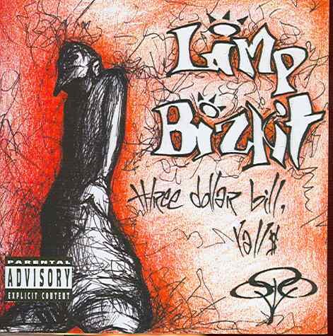 洋楽 Limp Bizkit / Three Dollar Bill, Y'all three-dollar-bill-y-all-b-