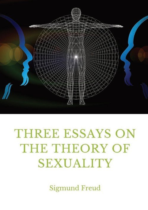 Three Essays on the Theory of Sexuality Freud Sigmund Książka w Empik