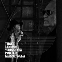 Three Morning Whiskey in John Porter, Agata Karczewska