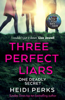 Three Perfect Liars Perks Heidi