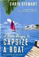 Three Ways to Capsize a Boat - Stewart Chris