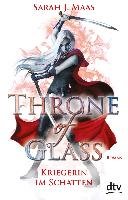 Throne of Glass 2 - Kriegerin im Schatten - Maas Sarah J.