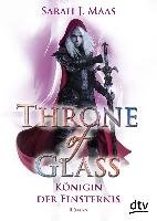 Throne of Glass 4 - Königin der Finsternis - Maas Sarah J.