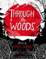 Through the Woods - Carroll Emily