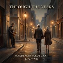 THROUGH the YEARS Waldemar Jakubczak
