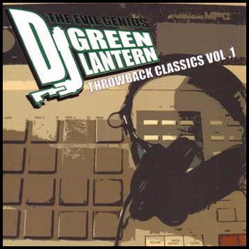 Throwback Classics. Volume 1 - DJ Green