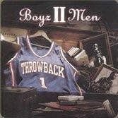 Throwback - Boyz II Men