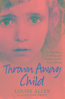Thrown Away Child - Allen Louise
